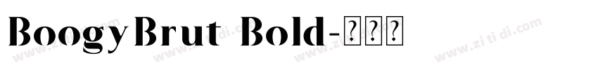 BoogyBrut Bold字体转换